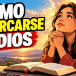 Cómo acercarse a Dios: 9 pasos para fortalecer tu fe